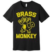 Funky Monkey Brass Monkey Premium T-Shirt
