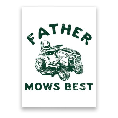 Father Mows Best Poster