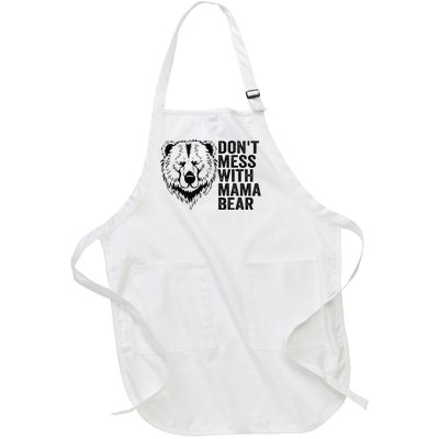 Funny Mama Bear Don't Mess with Mama Bear Mothers Day Full-Length Apron With Pockets