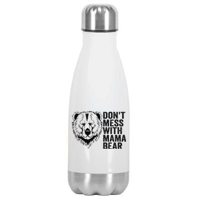 Funny Mama Bear Don't Mess with Mama Bear Mothers Day Stainless Steel Insulated Water Bottle