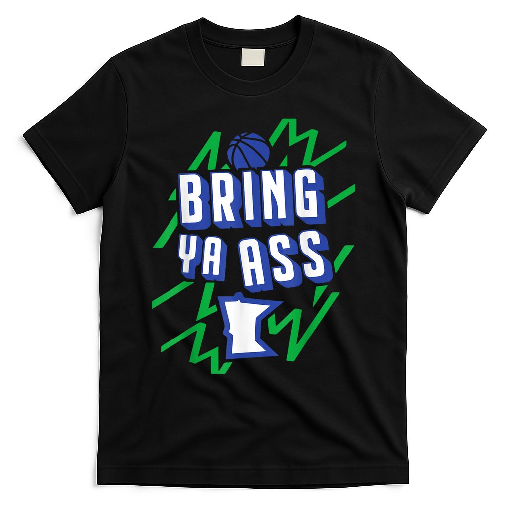 Funny Meme Bring Ya Ass Humor T-Shirt