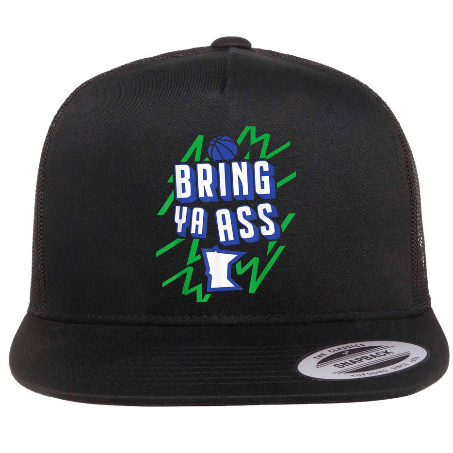 Funny Meme Bring Ya Ass Humor Flat Bill Trucker Hat