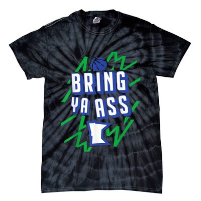Funny Meme Bring Ya Ass Humor Tie-Dye T-Shirt