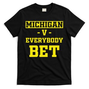 Funny Michigan Bet Gift Dad T-Shirt