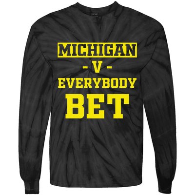 Funny Michigan Bet Gift Dad Tie-Dye Long Sleeve Shirt