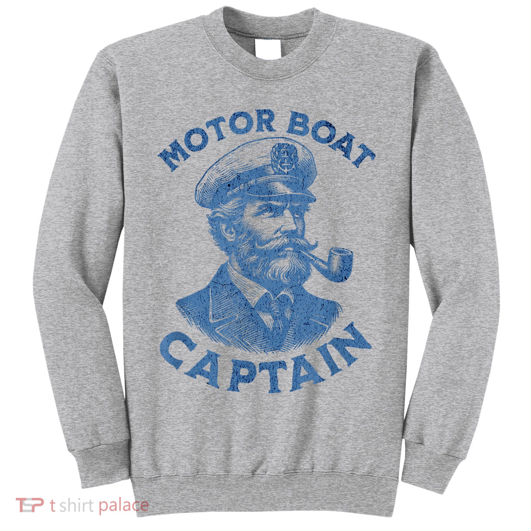 Funny Motor Boat Captain Tall Sweatshirt
