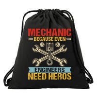 Funny Mechanic Because Even Engineers Need Heroes Drawstring Bag