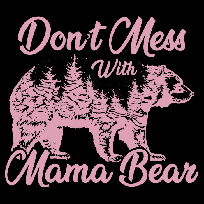 Funny Mama Bear Dont Mess With Mama Bear Mothers Day 16 in Basic Backpack
