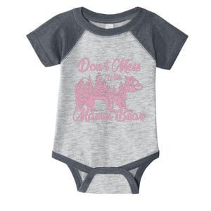 Funny Mama Bear Dont Mess With Mama Bear Mothers Day Infant Baby Jersey Bodysuit