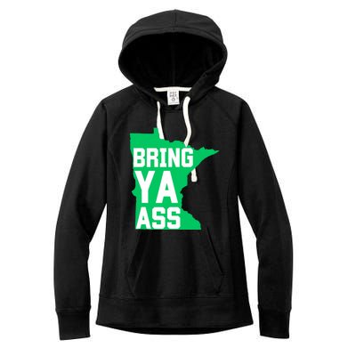 Funny Meme Bring Ya Ass Women's Fleece Hoodie