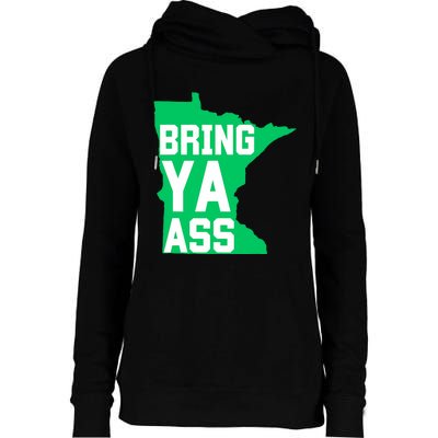 Funny Meme Bring Ya Ass Womens Funnel Neck Pullover Hood