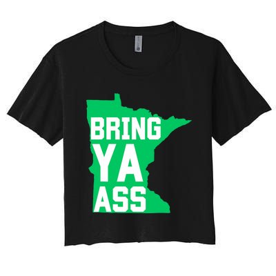 Funny Meme Bring Ya Ass Women's Crop Top Tee