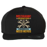 Funny Mechanic Because Even Engineers Need Heroes Wool Snapback Cap