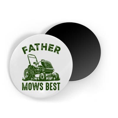 Father Mows Best Retro Vintage Funny Dad Magnet