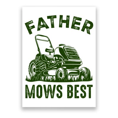 Father Mows Best Retro Vintage Funny Dad Poster