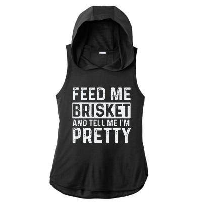 Feed Me Brisket - Pitmaster BBQ Lover Smoker Grilling Ladies PosiCharge Tri-Blend Wicking Draft Hoodie Tank