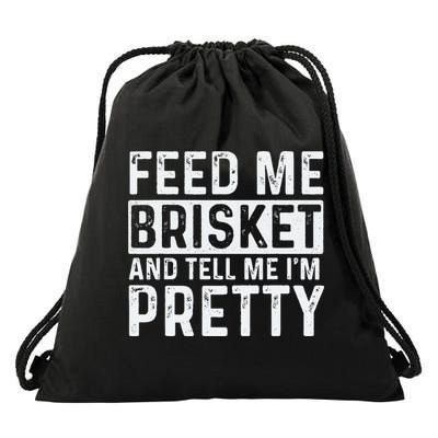 Feed Me Brisket - Pitmaster BBQ Lover Smoker Grilling Drawstring Bag