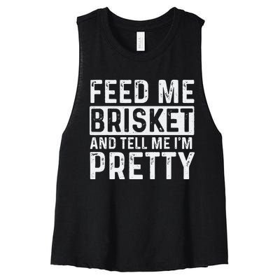 Feed Me Brisket - Pitmaster BBQ Lover Smoker Grilling Women's Racerback Cropped Tank