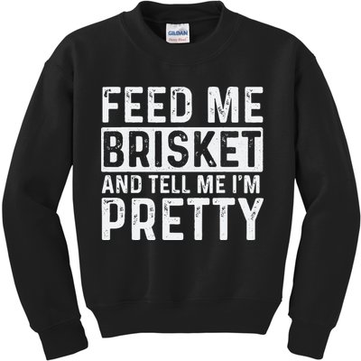 Feed Me Brisket - Pitmaster BBQ Lover Smoker Grilling Kids Sweatshirt