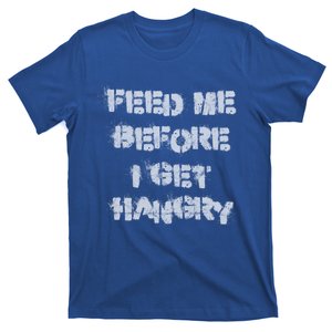 Feed Me Before I Get Hangry Light Gift T-Shirt