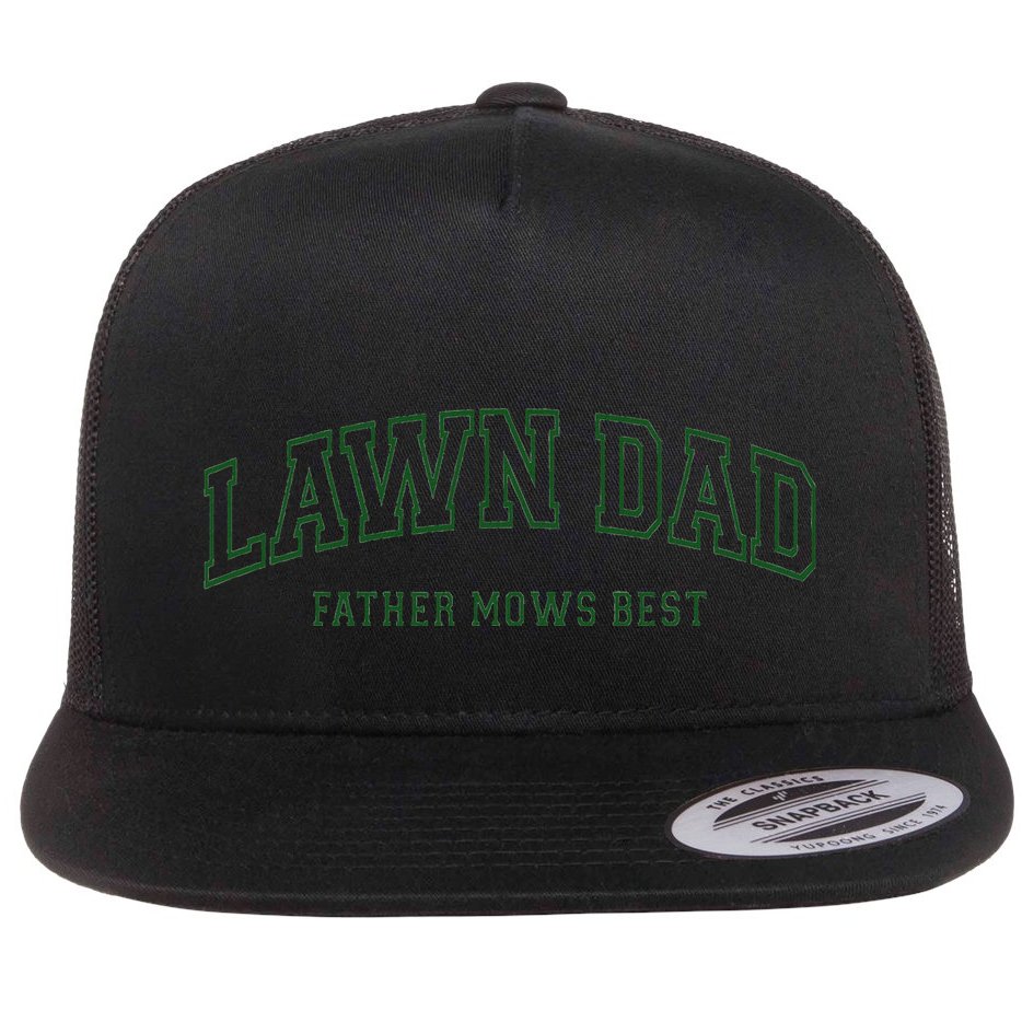 Father Mows Best Funny Lawn Mowing For Lawn Mower Dad Flat Bill Trucker Hat