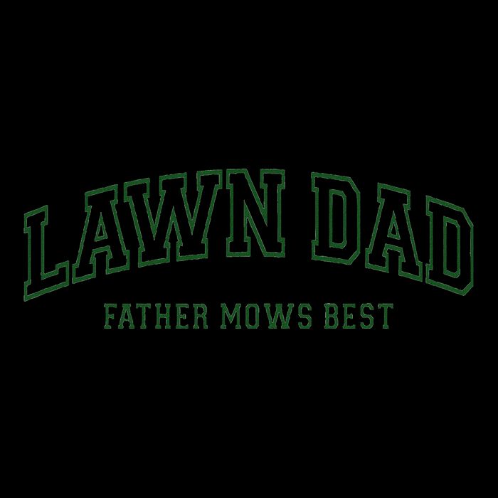 Father Mows Best Funny Lawn Mowing For Lawn Mower Dad Poster