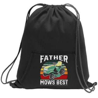 Father Mows Best Vintage Mowing Dad Fathers Day Dad Gift Sweatshirt Cinch Pack Bag