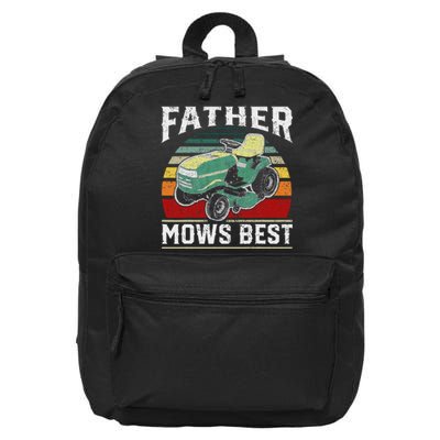 Father Mows Best Vintage Mowing Dad Fathers Day Dad Gift 16 in Basic Backpack