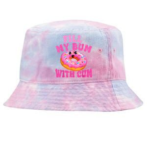 Fill My Bum With Cum Funny Donut Embarrassing Adult Humor Tie-Dyed Bucket Hat