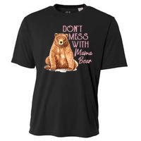 Funny Mama Bear Dont Mess With Mama Bear Mothers Day Cooling Performance Crew T-Shirt