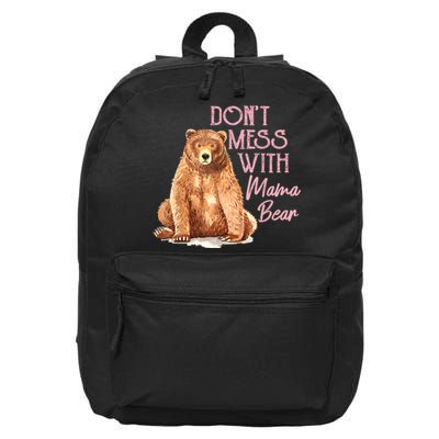 Funny Mama Bear Dont Mess With Mama Bear Mothers Day 16 in Basic Backpack