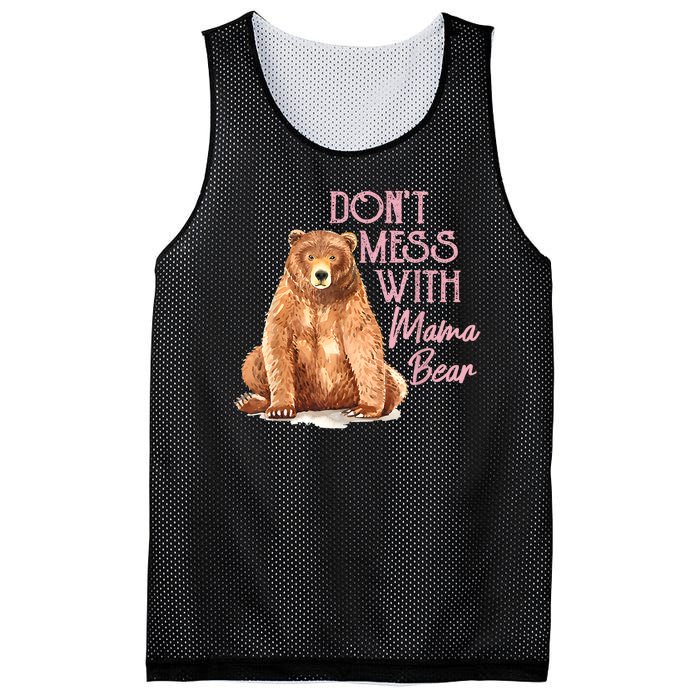 Funny Mama Bear Dont Mess With Mama Bear Mothers Day Mesh Reversible Basketball Jersey Tank