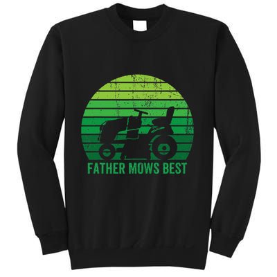 Father Mows Best Lawn Care Dad Mowing Gardener Sweatshirt
