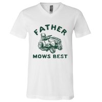 Father Mows Best V-Neck T-Shirt