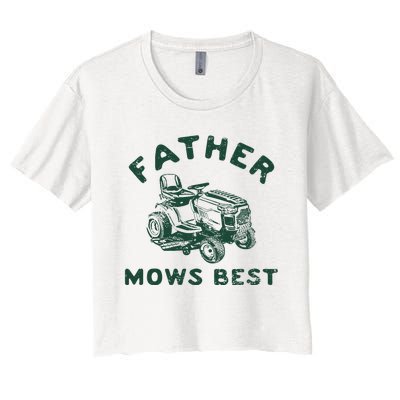 Father Mows Best Women's Crop Top Tee