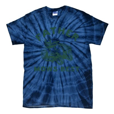 Father Mows Best Tie-Dye T-Shirt