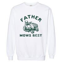 Father Mows Best Garment-Dyed Sweatshirt