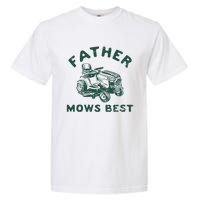 Father Mows Best Garment-Dyed Heavyweight T-Shirt