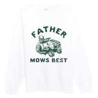 Father Mows Best Premium Crewneck Sweatshirt