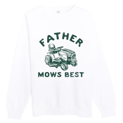 Father Mows Best Premium Crewneck Sweatshirt