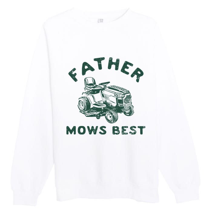 Father Mows Best Premium Crewneck Sweatshirt