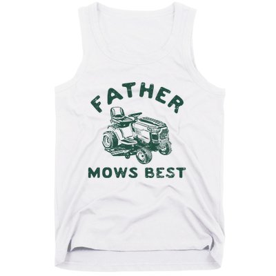 Father Mows Best Tank Top