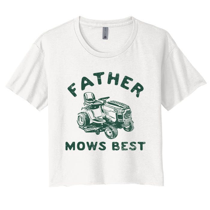 Father Mows Best Women's Crop Top Tee