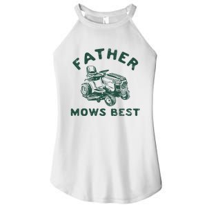 Father Mows Best Women's Perfect Tri Rocker Tank