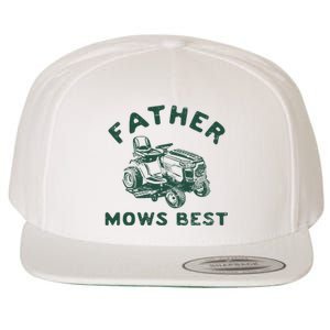 Father Mows Best Wool Snapback Cap