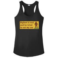 Funny Meme Bigfoot Is Real And He Tried To Eat My Ass Ladies PosiCharge Competitor Racerback Tank