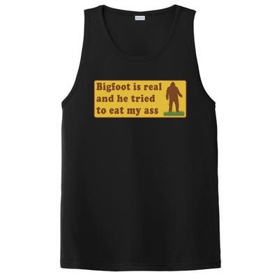 Funny Meme Bigfoot Is Real And He Tried To Eat My Ass PosiCharge Competitor Tank