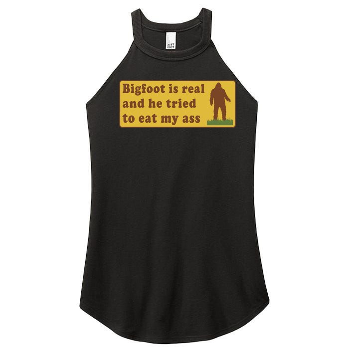 Funny Meme Bigfoot Is Real And He Tried To Eat My Ass Women's Perfect Tri Rocker Tank