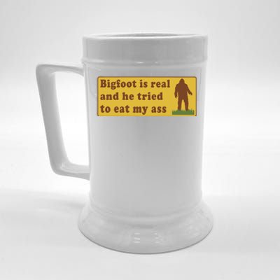 Funny Meme Bigfoot Is Real And He Tried To Eat My Ass Beer Stein