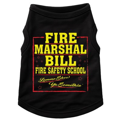 Fire Marshal Bill Safety School Funny Firefighter Doggie Tank